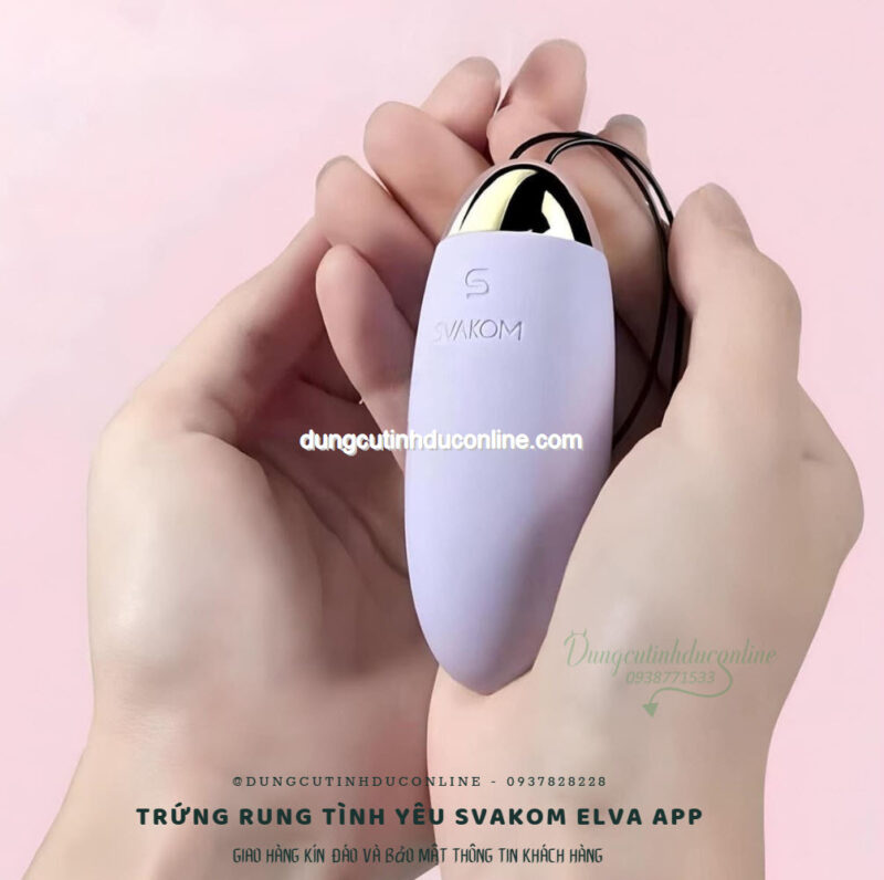 trung rung Svakom Elva App 0000 Shop trung rung tinh yeu