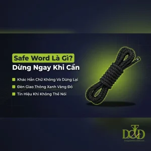 Safe Word Là Gì? Nguyên Tắc An Toàn Trong BDSM